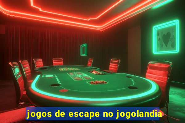 jogos de escape no jogolandia